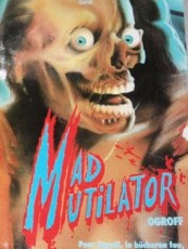 MAD MUTILATOR