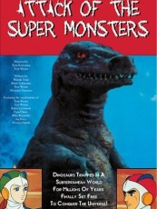 ATTACK OF THE SUPER MONSTERS