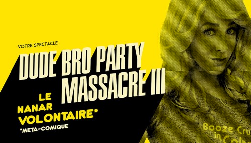 Nanaroscope - Saison 1 Episode 10 : Dude Bro Party Massacre III